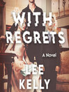 Imagen de portada para With Regrets